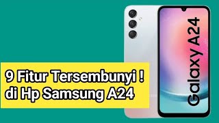 9 Fitur tersembunyi fitur rahasia di hp Samsung A24 5G