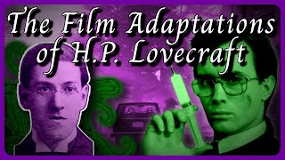 Lovecraftian Horror: Exploring The Film Adaptations Of H.P. Lovecraft