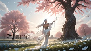 毛lana New Beginning