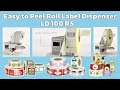 Easy to Peel Roll Label Dispenser