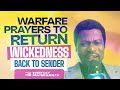 7 hours warfare prayers against the wickedness of the wicked