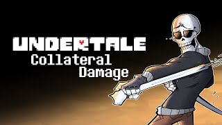 Undertale: Collateral Damage OST: UNWAVERING PERSISTENCE