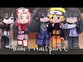 ||team 7 react to random stuff|| \sasunaru\ [part 6]