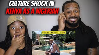🇰🇪 KENYAN CULTURE SHOCKS! American Couple Reacts "CULTURE SHOCK Experience As A Nigerian In Kenya"