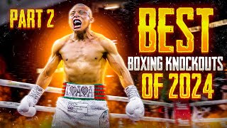 BEST BOXING KNOCKOUTS OF 2024 PART 2 | BOXING FIGHT HIGHLIGHTS KO HD