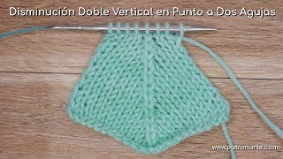 Disminución Doble Vertical en Punto a Dos Agujas | Cómo Tejer con Dos Agujas