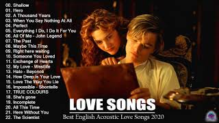 Best Love Songs 2020 💖 Greatest Romantic Love Songs Playlist 💖 Best English Acoustic Love Songs 2020
