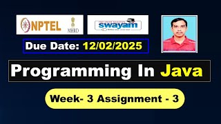 Programming in Java week 3 assignment Answers Solutions nptel assignment 3 | Jan 2025