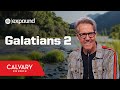 Galatians 2 - Skip Heitzig