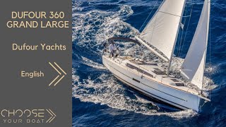 DUFOUR 360 Grand Large: Guided Tour (in English)