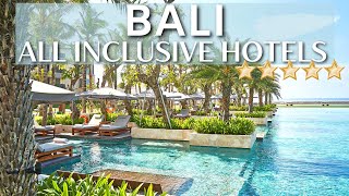 TOP 9 Best Luxury ALL INCLUSIVE 5 Star Hotels In BALI | PART 1