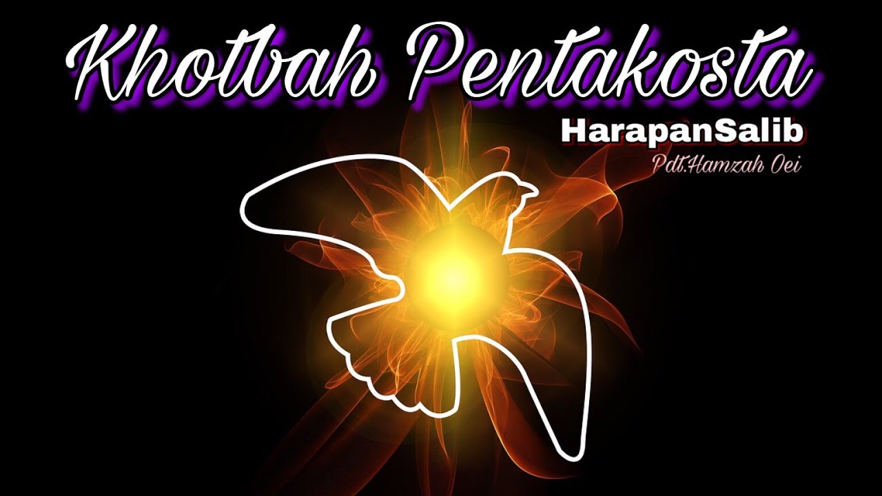 Khotbah Hari Pentakosta (turunnya Roh Kudus) - YouTube