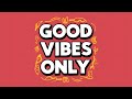 Feel-Good Vibes |  Your Daily Dose of Pure Happiness