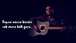 Tune Mere Jaana Kabhi Nahi Jaana Unplugged Cover song Lyrics