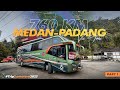 760 KM MEDAN-PADANG BERSAMA PENAKLUK LINTAS SUMATERA ‼️ Trip Report ALS 188 | Patas Via Toba (1/5)