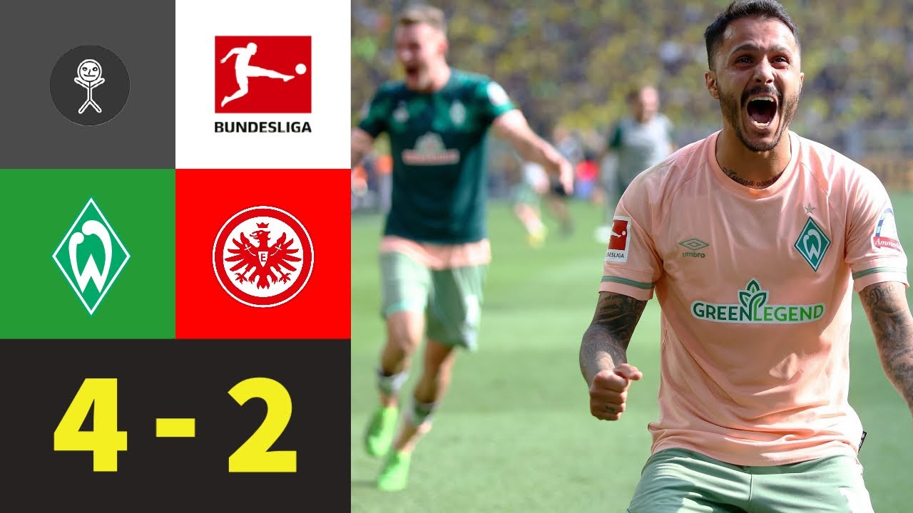 UNFASSBAR! Werder In Bestform! | Werder Bremen Vs. EIntracht Frankfurt ...