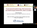 Environmental epidemiology, risk assessment and health impact assessment...