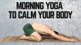 Wake Up Yoga for Men | 10-Min Morning Yoga Routine to Calm Your Body