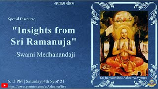 "Insights from Sri Ramanuja "  by Swami Medhanandaji (Ayon Maharaj)