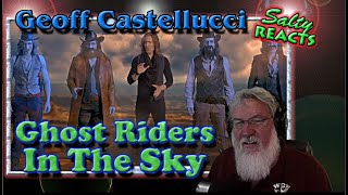 *OLD MAN REACTS* GHOST RIDERS IN THE SKY | Geoff Castellucci *REACTION*