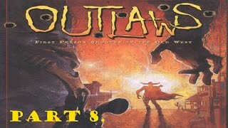 Outlaws walkthrough part 8. (The Cliffs)
