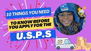 10 Things You Should Know Before You Apply For USPS | Tips For Applying For USPS