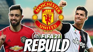 how to realistically rebuild manchester united (FIFA 21 CAREER MODE)