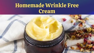 Homemade Wrinkle Free Cream | Homemade Wrinkle Cream That Really Works