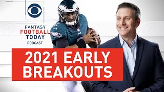 2021 Early BREAKOUTS: Picks at EVERY Position | 2021 Fantasy Football Advice