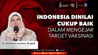 Indonesia Dinilai Cukup Baik Dalam Mengejar Target Vaksinasi