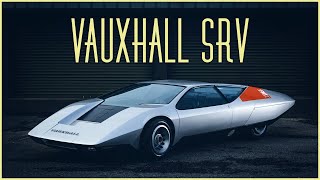 Vauxhall SRV: A 70s Dream That Was Too Futuristic to Be Real