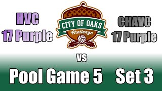 1/15/23  City of Oaks / HVC 17 Purple vs CHAVC 17 Purple / Pool Game 5 / Set 3