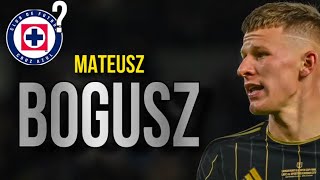 Así juega mateusz bogusz || bienvenido a Cruz azul || extremo derecho viene de lafc