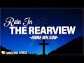 Rain In The Rearview | Anne Wilson Lyrics