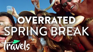 The Most Overrated Spring Break Destinations