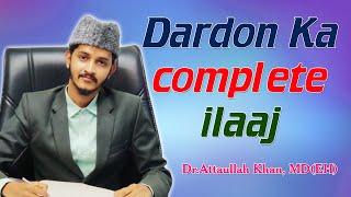 Dardon Ka complete ilaaj || Dr attaullahkhan