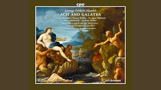 Acis and Galatea, HWV 49, Act I: Sinfonia