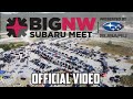 Big Northwest Subaru Meet 2022 Presented by Subaru | Official Video