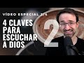 Serie Especial 2/4: 4 Claves para Escuchar a Dios · Un Milagro Cada Día