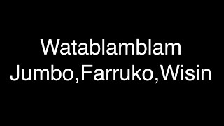 Jumbo, Farruko, Wisin - Watablamblam [Lyrics]