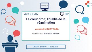 Le cœur droit l’oublié de la réanimation - 30 mn d'Actu scientifique -A Ouattara. MAI 2021 -