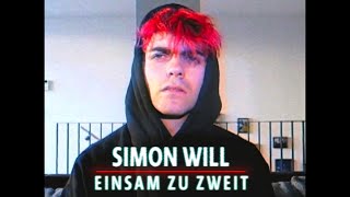 Simon Will - Einsam zu zweit (Official Music Video)