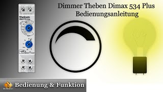 Dimmer Bedienungsanleitung Deutsch - Hutschienen Dimmer programmieren👉 Theben Dimax 534 Plus