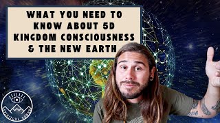 Truth about awakening 5D | Kingdom Consciousness | New Earth | Entering the Age of Aquarius | & MORE