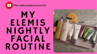 MY ELEMIS NIGHTLY FACIAL ROUTINE.#ELMIS#DANIELLELAROCHE#CLEARSKIN#BEAUTYROUTINE#SIBEL