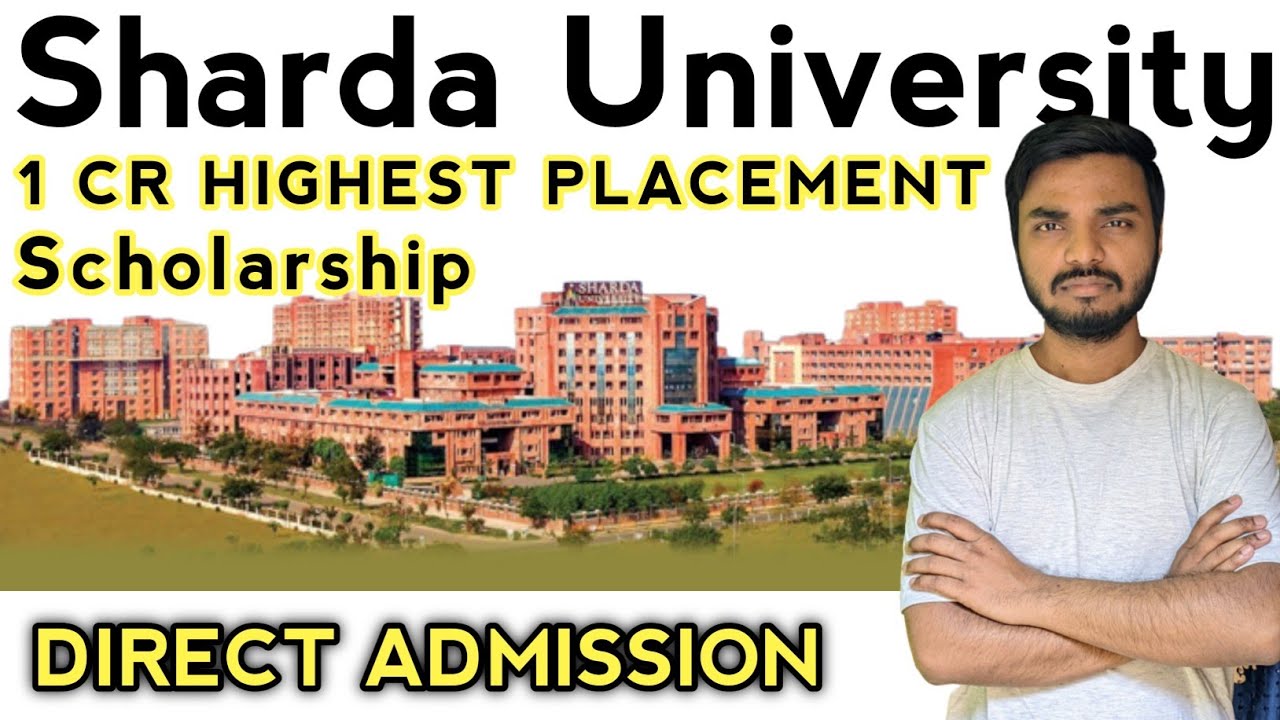 Sharda University Greater Noida | Course Fee | Highest Placement 1 ...