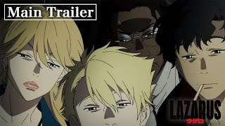 『LAZARUS ラザロ』Main Trailer