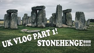 UK Adventure Vlog 1! Visiting Stonehenge!