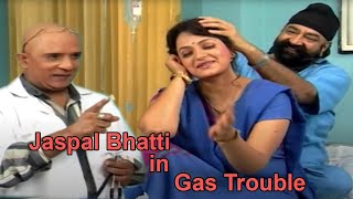 Jaspal Bhatti in Gas Trouble //Hasna Sakhat Mana Hai // Comedy Channel