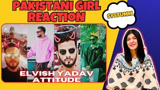 Pakistani Girl React To Elvish Yadav Latest Attitude Videos and Savage Replies | Elvish Thug Life